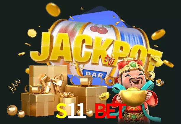 S11 Bet bet